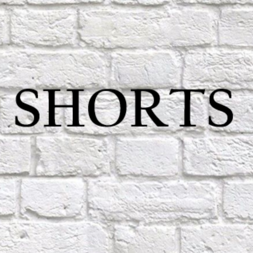 SHORTS